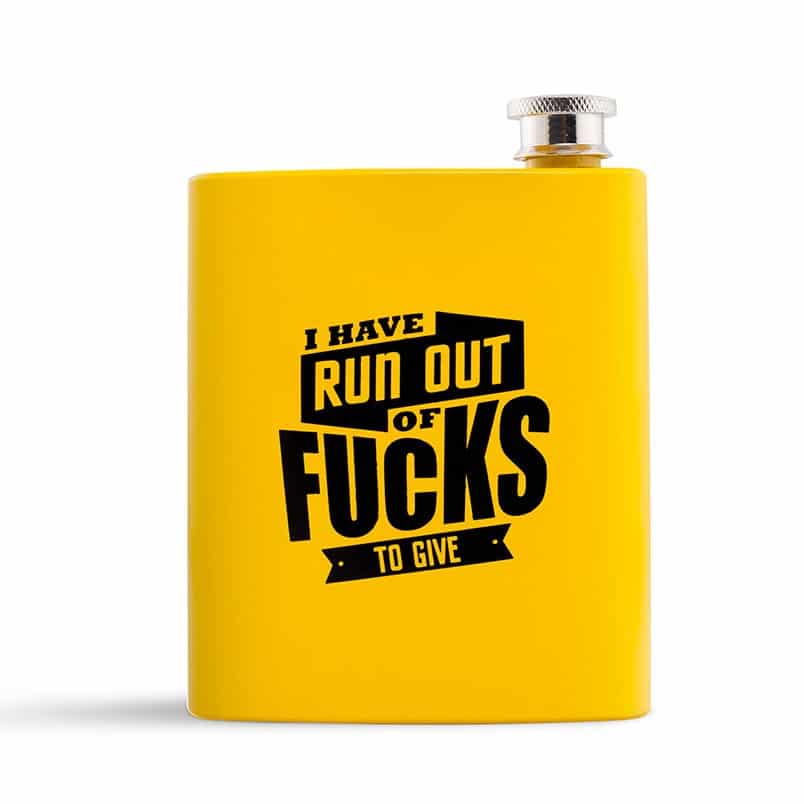 Happily Unmarried - Run Out of Fucks Hip Flask