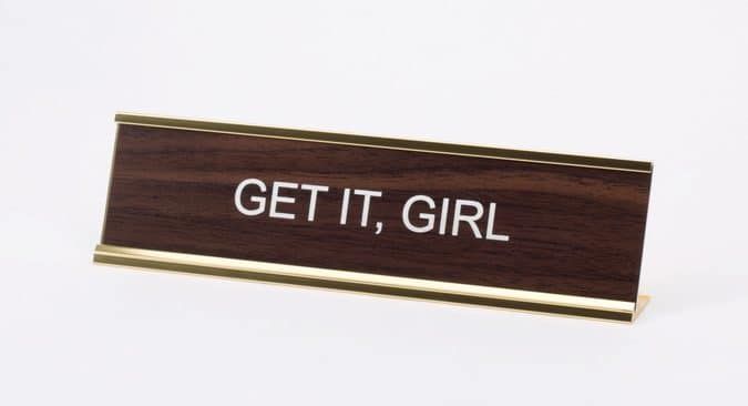 Get it Girl Desk Plaque